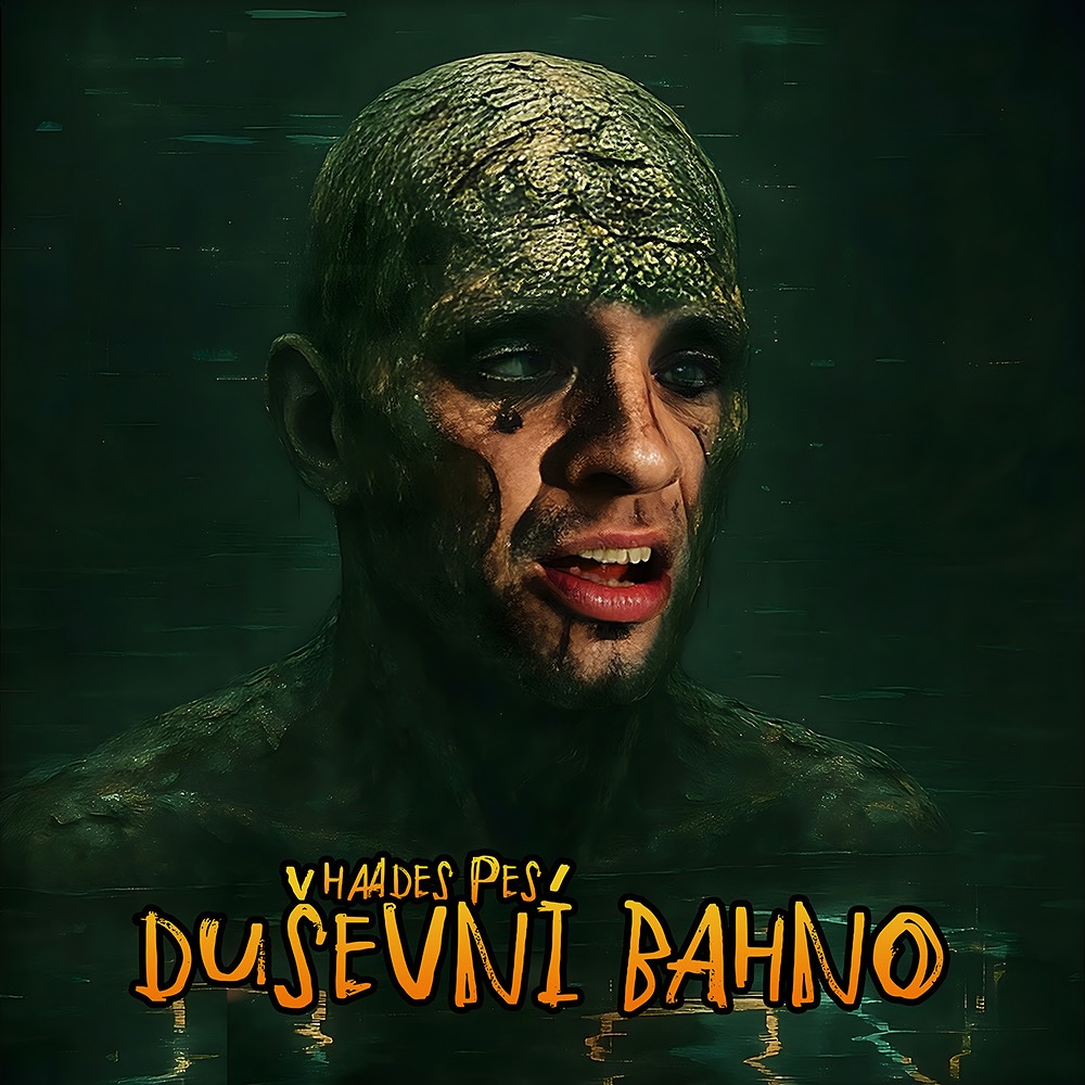 Haades Pes - Duševní Bahno